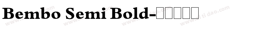 Bembo Semi Bold字体转换